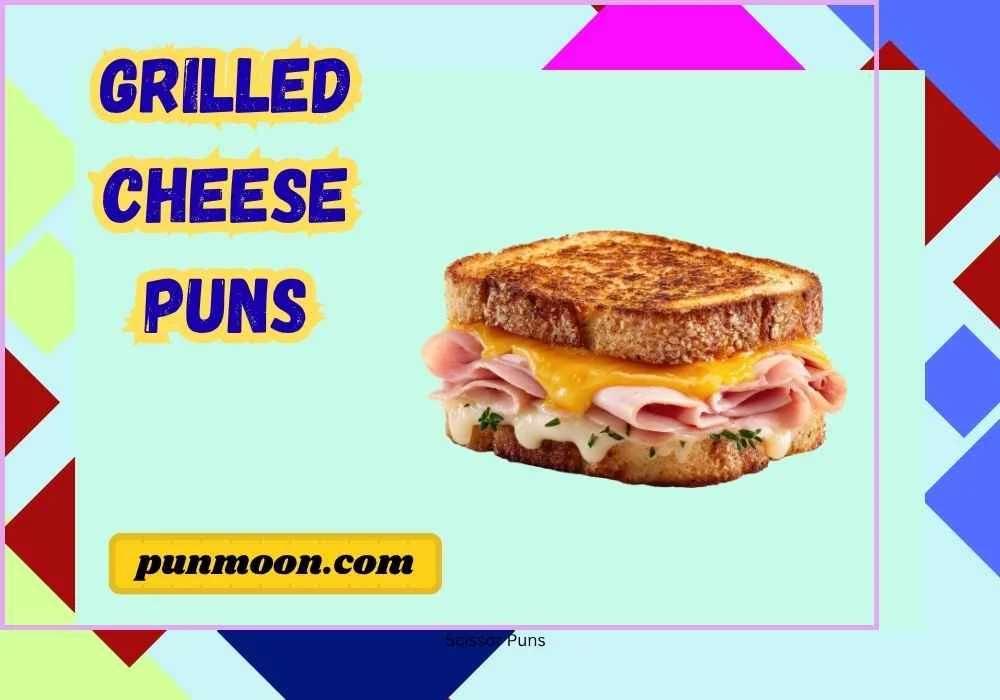 Grilled Cheese Puns