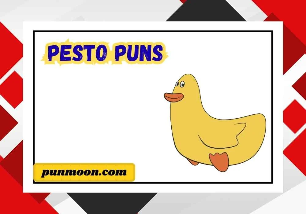 Pesto Puns