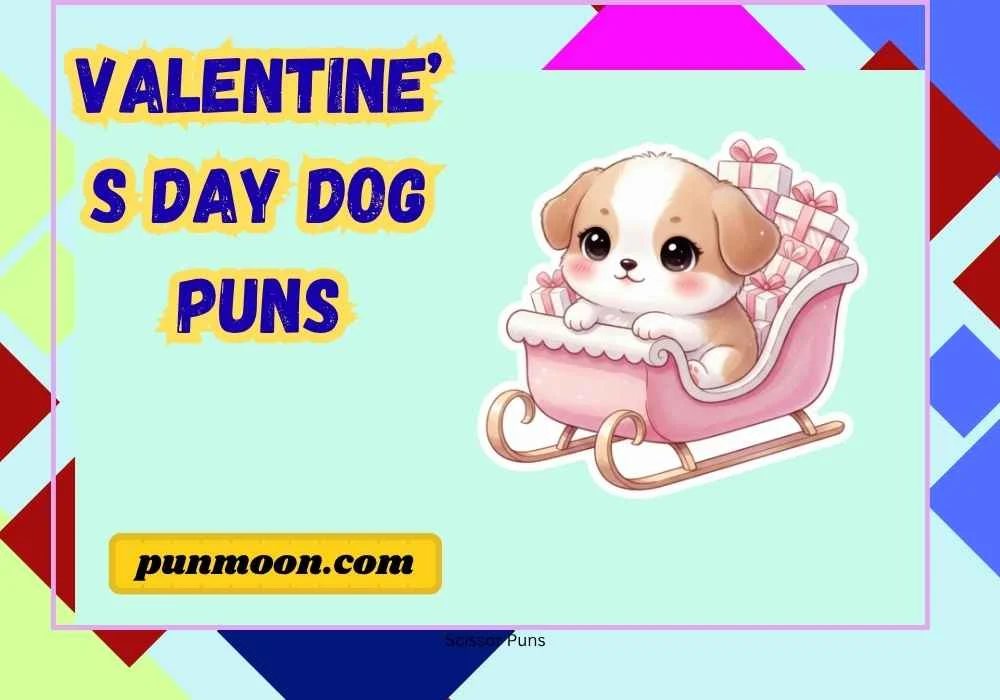 Valentine’s Day Dog Puns