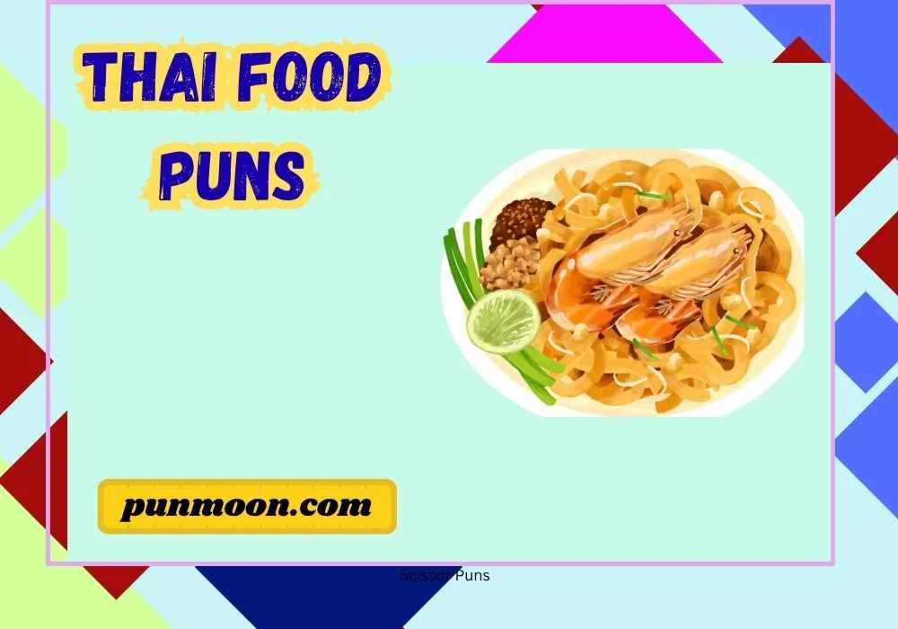 Thai Food Puns