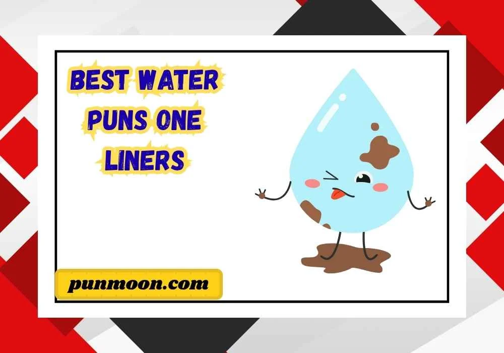 Best Water Puns One Liners