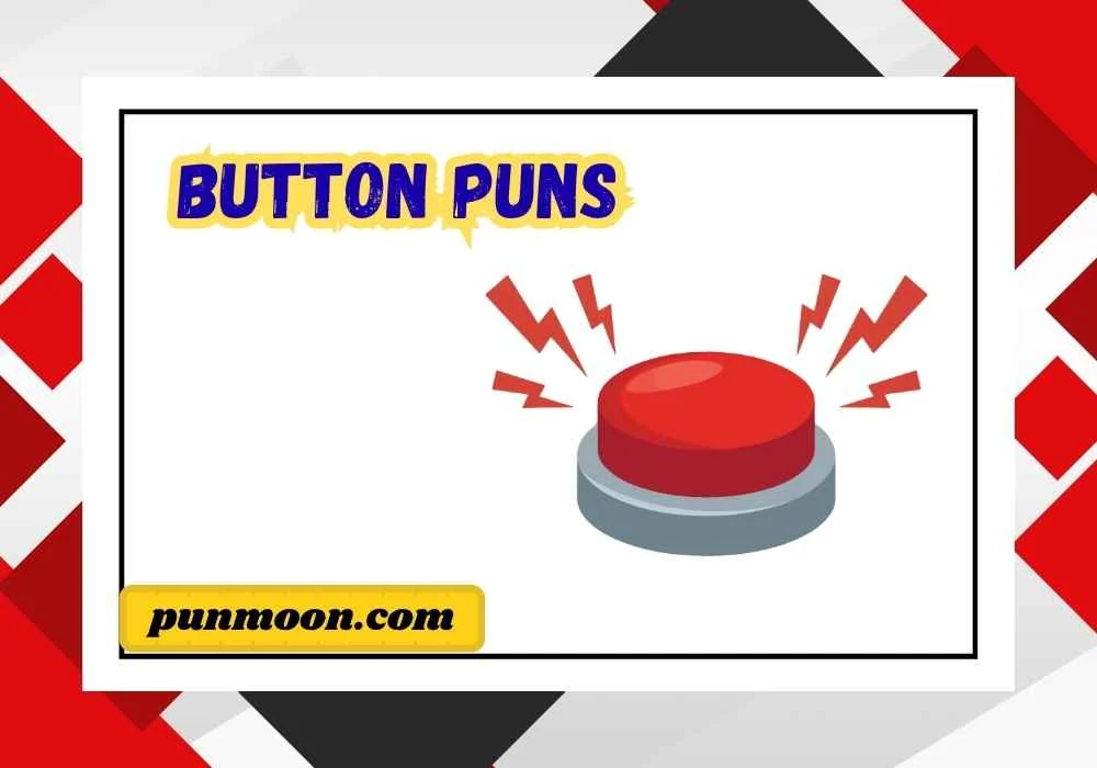 Button Puns
