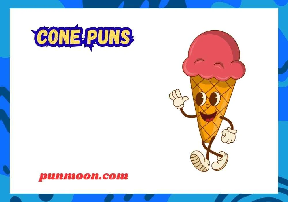 Cone Puns