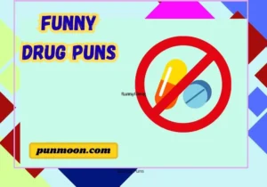 Funny Drug Puns