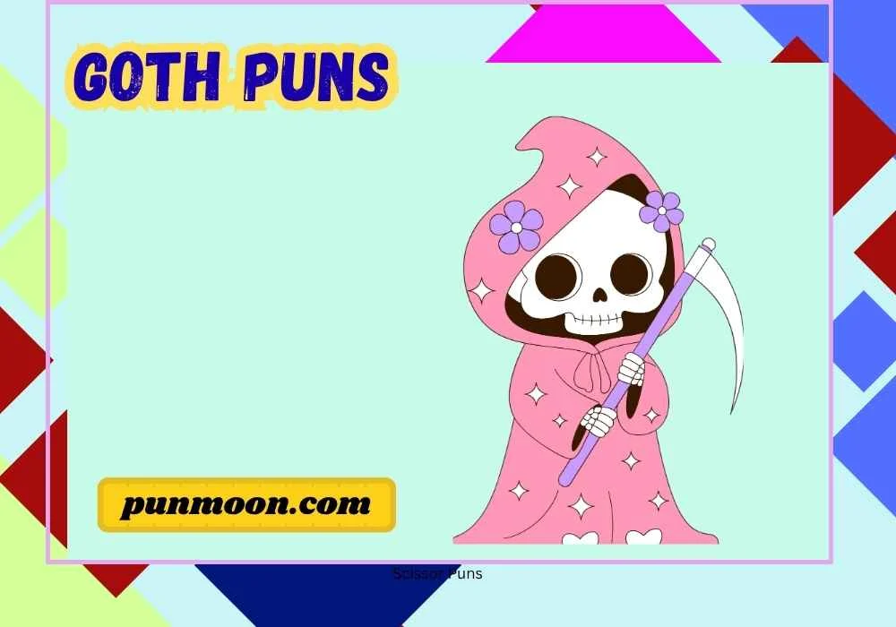 Goth puns