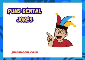 Puns Dental Jokes