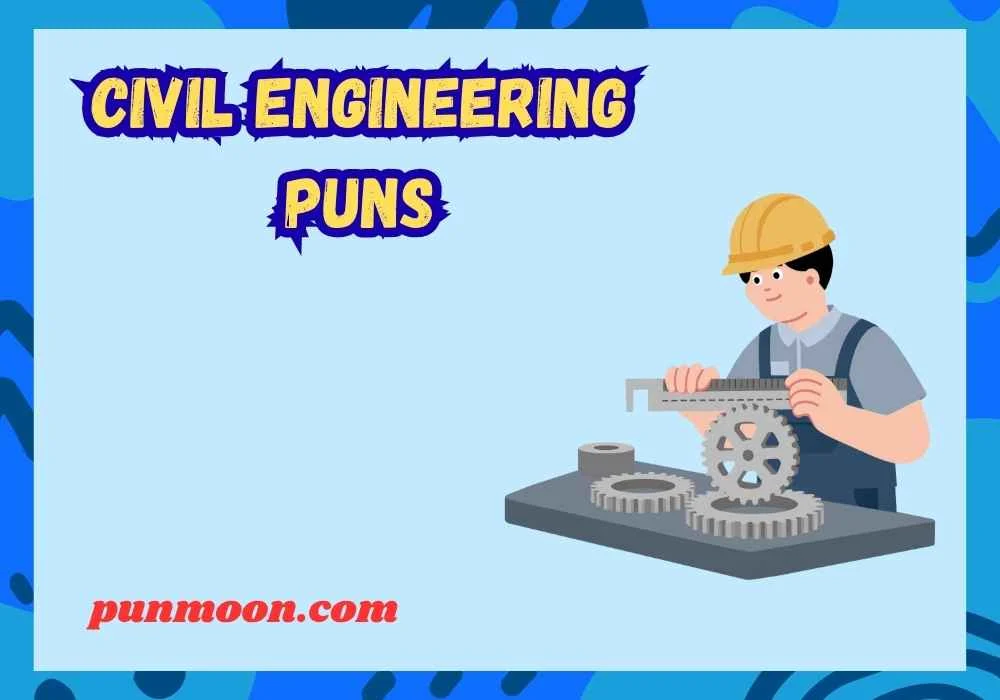 Civil Engineering Puns