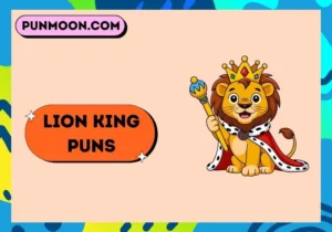 Lion King Puns