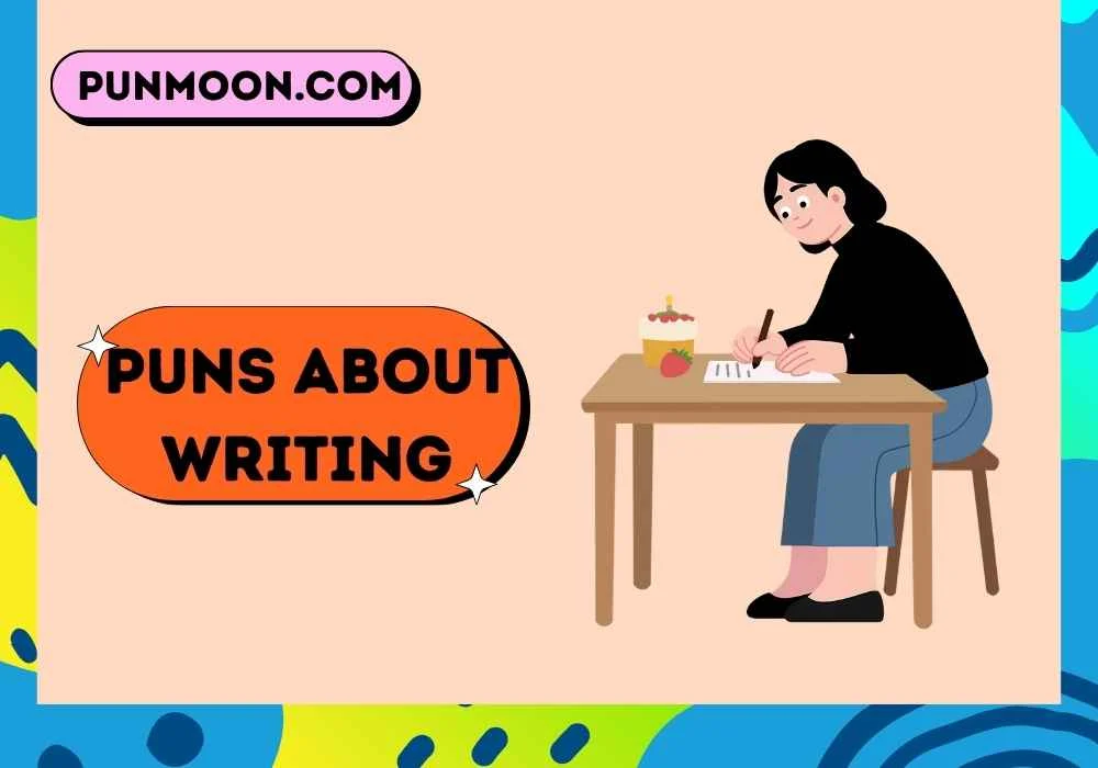 Puns About Writing