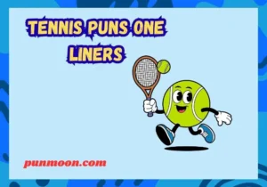 Tennis Puns One Liners