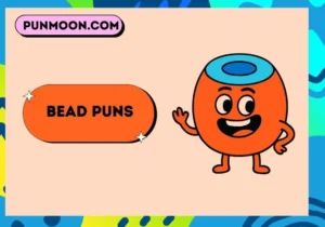Bead Puns