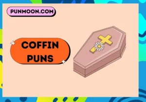 Coffin Puns