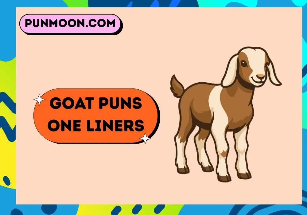 Goat Puns One Liners