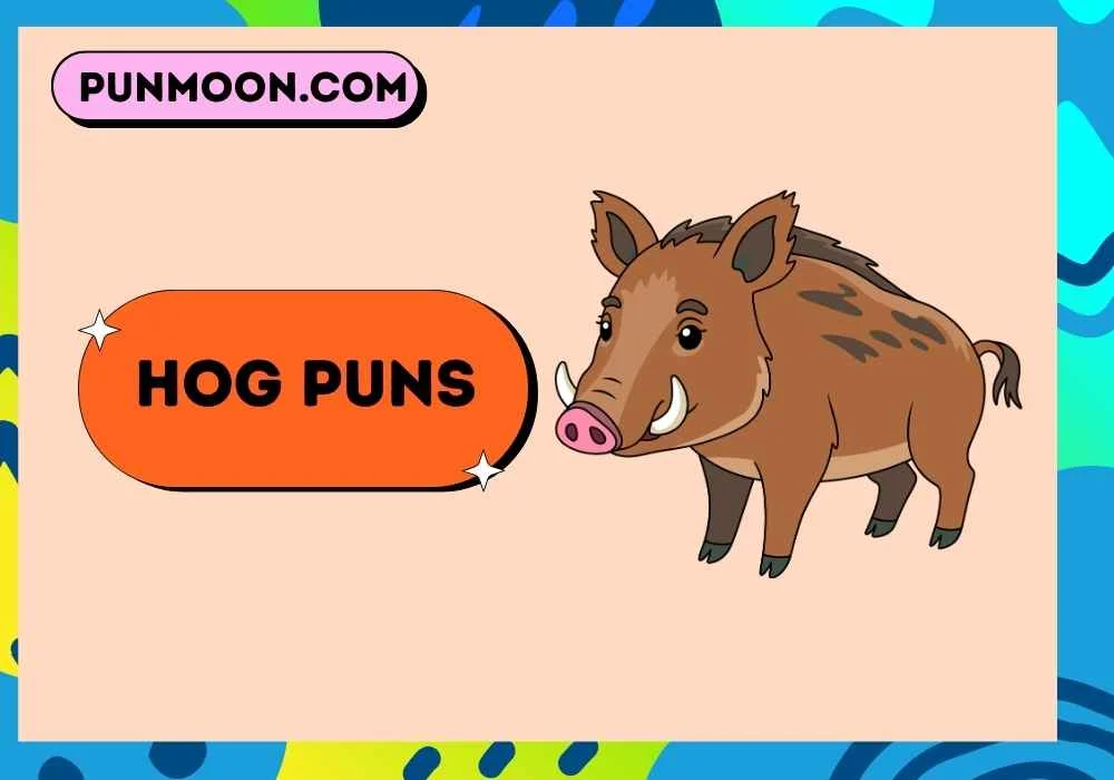 Hog Puns