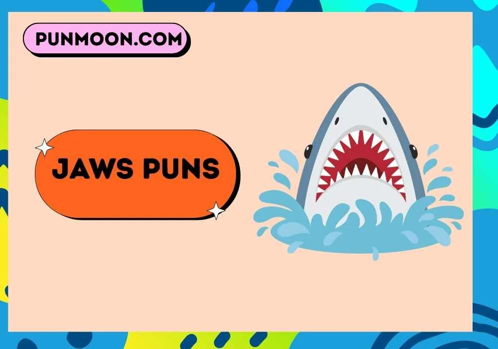 Jaws Puns