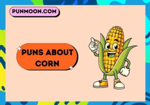 Puns About Corn