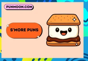 S’more Puns