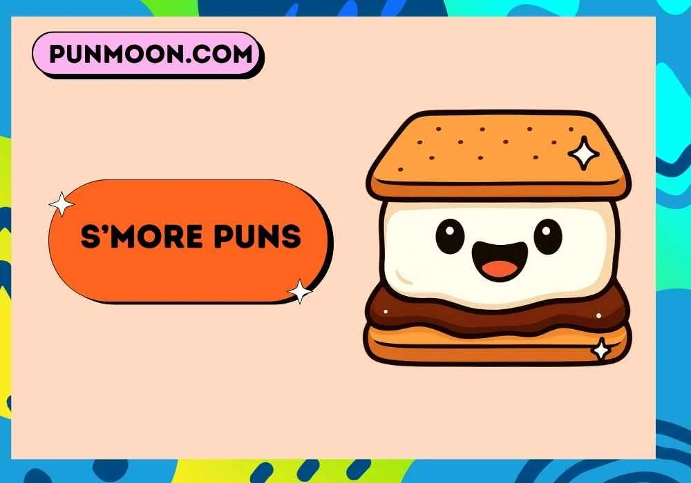 S’more Puns