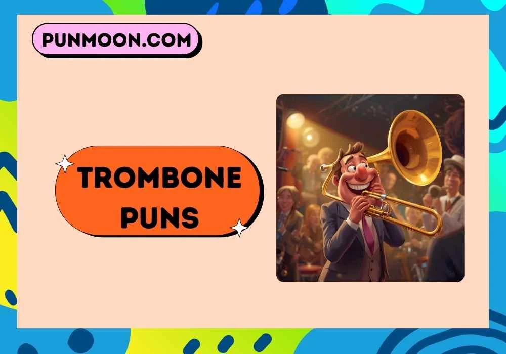 Trombone puns
